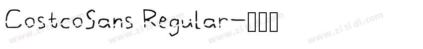 CostcoSans Regular字体转换 CostcoSans Regular字体转换
